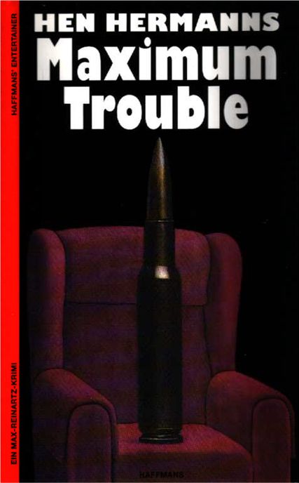 Maximum Trouble